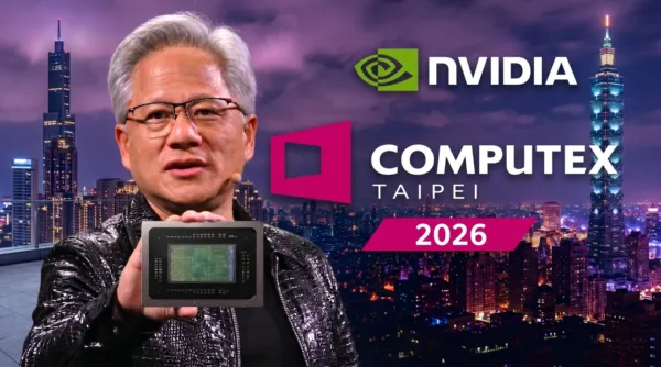 Computex 2026 Will Be NVIDIA’s Biggest Event Of The Year. Here’s What To Expect