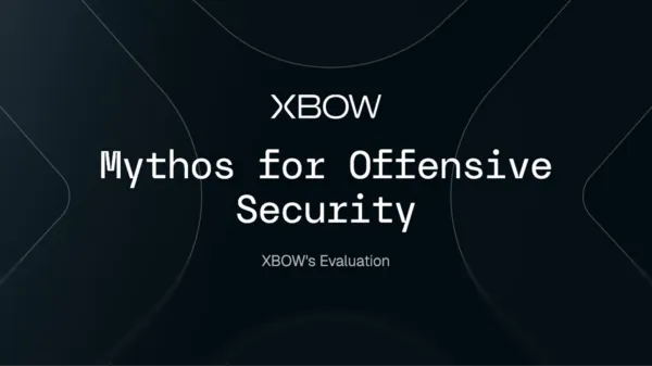 XBOW tests Anthropic's Mythos Preview for offensive security